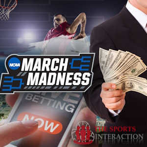 How to Chooses a Sportsbook for March Madness – What to Look for in a Sportsbook